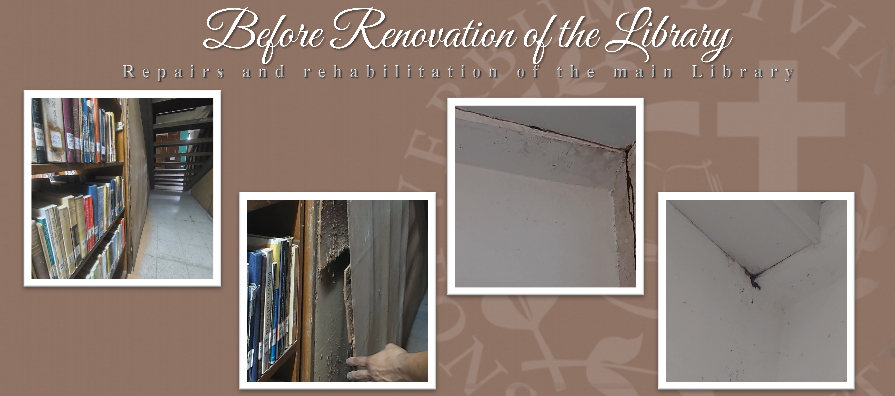 BEFORE RENOVATION OF THE LIBRARY